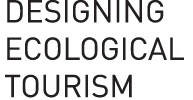 Designing Ecological Tourism